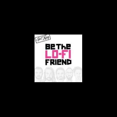 Spit Rusty - Be The Lo-Fi Friend