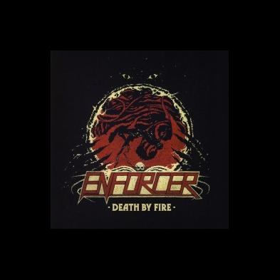 Enforcer - Death By Fire