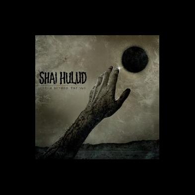 Shai Hulud - Reach Beyond The Sun