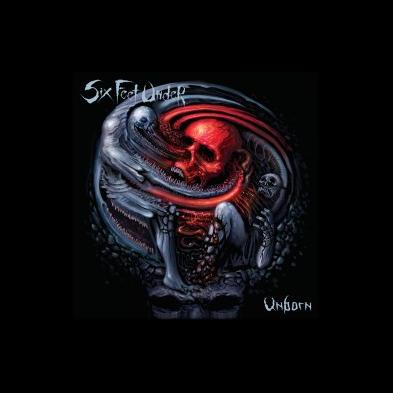 Six Feet Under - Unborn