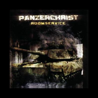 Panzerchrist - Room Service