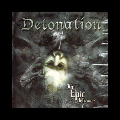 Detonation - An Epic Defiance