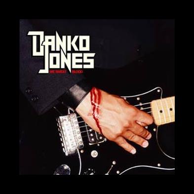 Danko Jones - We Sweat Blood