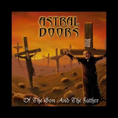 Astral Doors - Of The Son And The Father