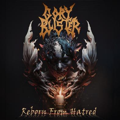 Gory Blister - Reborn from Hatred