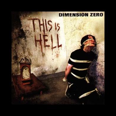 Dimension Zero - This Is Hell