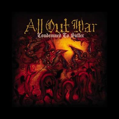 All Out War - Condemned To Suffer