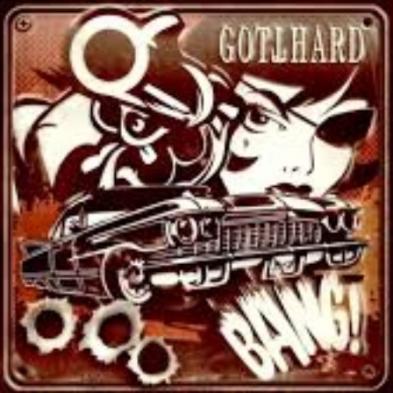 Gotthard - Bang!