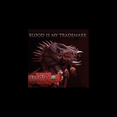 Blood God - Blood is my Trademark