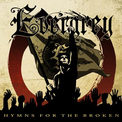 Evergrey - Hymns for the Broken