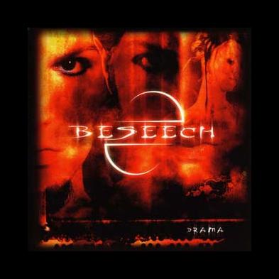 Beseech - Drama