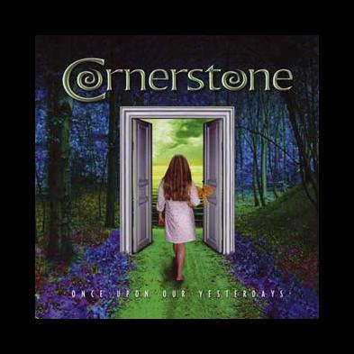 Cornerstone - Once Upon Our Yesterdays