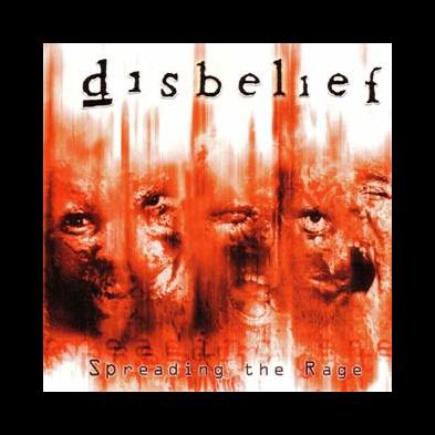 Disbelief - Spreading The Rage