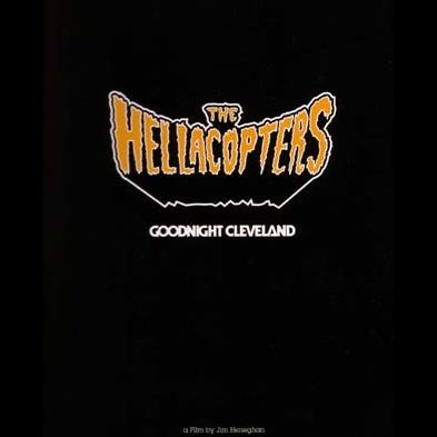 The Hellacopters - Goodnight Cleveland