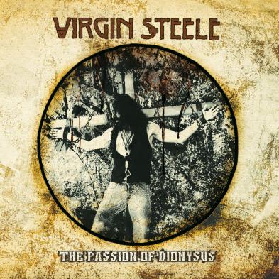 Virgin Steele - The Passion Of Dionysus