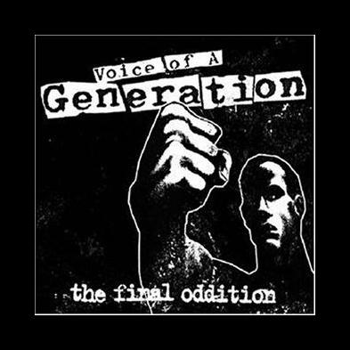 Voice Of A Generation - The Final Oddition