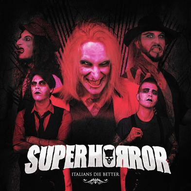 Superhorror - Italians Die Better