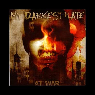 My Darkest Hate - At War