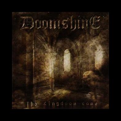 Doomshine - Thy Kingdoom Come