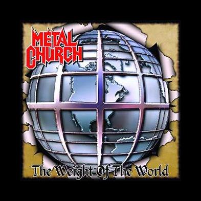 Metal Church - The Weight Of The World