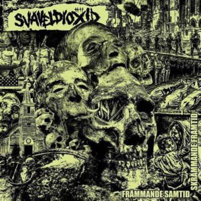 Svaveldioxid - Fr​ä​mmande Samtid, Skr​ä​mmande Framtid