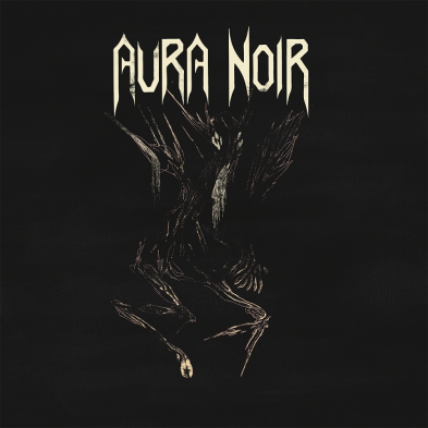 Aura Noir - Aura Noir