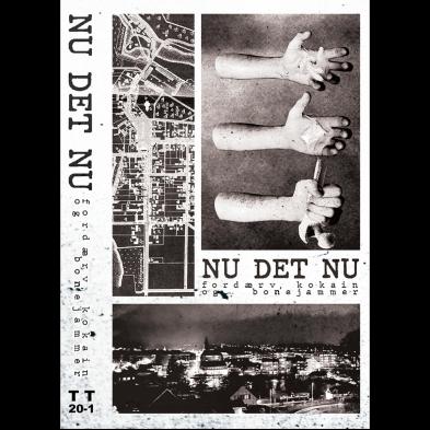 Fordærv/Kokain/Bonejammer - Nu Det Nu