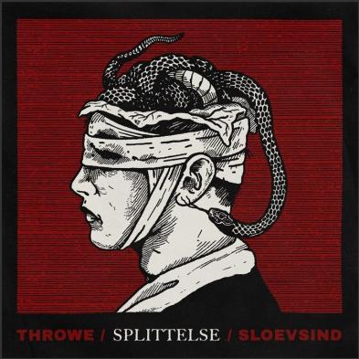 Throwe/Sloevsind - Splittelse