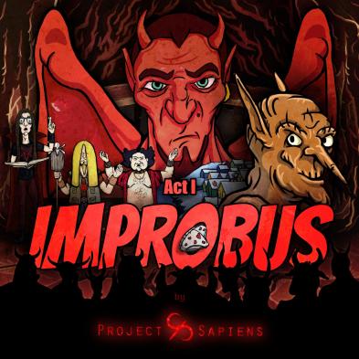 Project Sapiens - Improbus Act 1