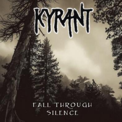 Kyrant - Fall Through Silence