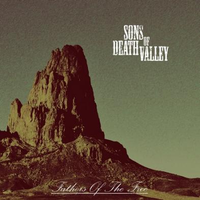 Sons Of Death Valley - Fathers of The Free