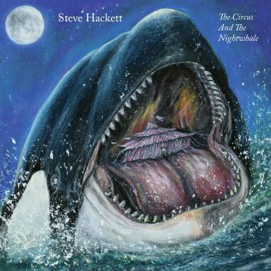 Steve Hackett - The Circus and the Nightwhale