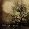 Deadsoul Tribe - The January Tree