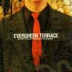 Evergreen Terrace - Sincerity Is An Easy Disguise In This Business