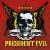 President Evil - Trash 'N' Roll Asshole Show