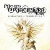 Mors Principium Est - Liberation = Termination