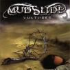 Mudslide - Vultures