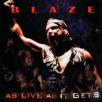 Blaze - As Live As It Gets