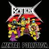 Battery - Mental Pollution