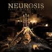 Neurosis - Honor Found in Decay