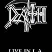 Death - Live In L.A. (Death & Raw)