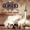 Tesla - Into The Now