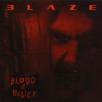 Blaze - Blood & Belief