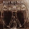 Blut Aus Nord - The Work Which Transforms God