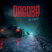 Dagoba - By Night 