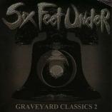 Six Feet Under - Graveyard Classics 2