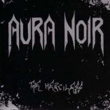 Aura Noir - The Merciless