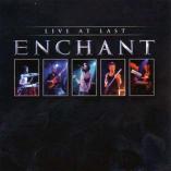 Enchant - Live At Last