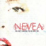 Nevea Tears - Do I Have To Tell You Why I Love You