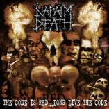 Napalm Death - The Code Is Red... Long Live The Code